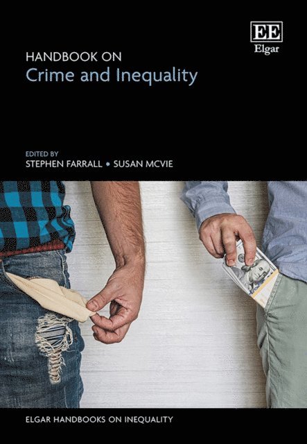 Susan McVie, Stephen Farrall - Handbook on Crime and Inequality, E-bok