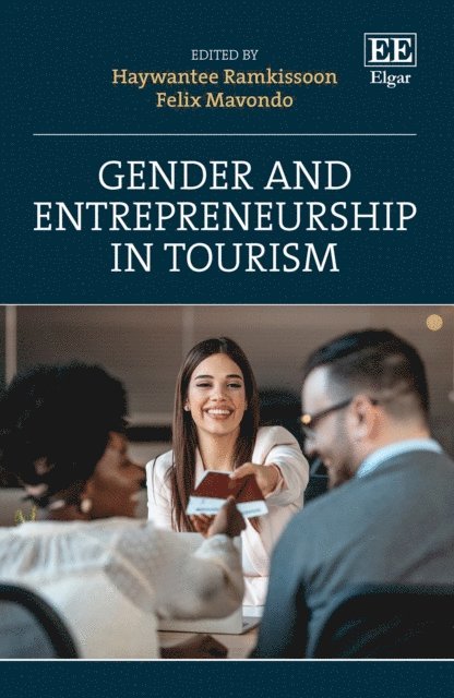 Felix Mavondo, Haywantee Ramkissoon - Gender and Entrepreneurship in Tourism, E-bok