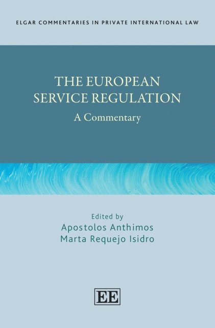 Marta Requejo Isidro, Apostolos Anthimos - European Service Regulation, E-bok