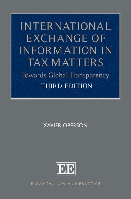 Xavier Oberson - International Exchange of Information in Tax Matters, E-bok