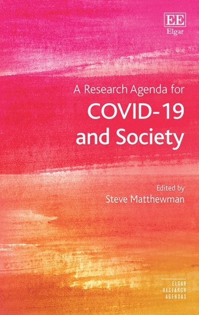 Steve Matthewman - Research Agenda for COVID-19 and Society, E-bok