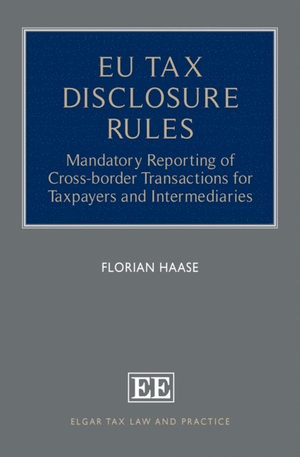 Florian Haase - EU Tax Disclosure Rules, E-bok