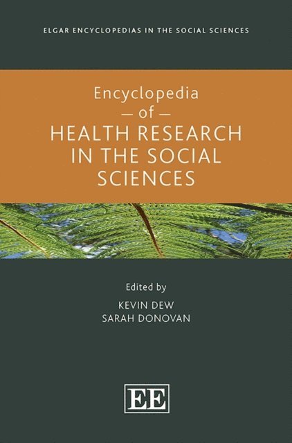 Sarah Donovan, Kevin Dew - Encyclopedia of Health Research in the Social Sciences, E-bok