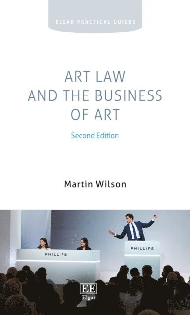 Martin Wilson - Art Law and the Business of Art, E-bok