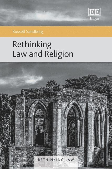 Russell Sandberg - Rethinking Law and Religion, E-bok