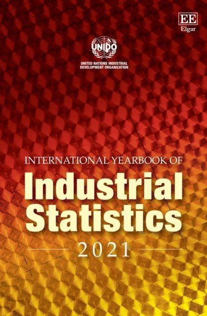 UNIDO - International Yearbook of Industrial Statistics 2021, E-bok