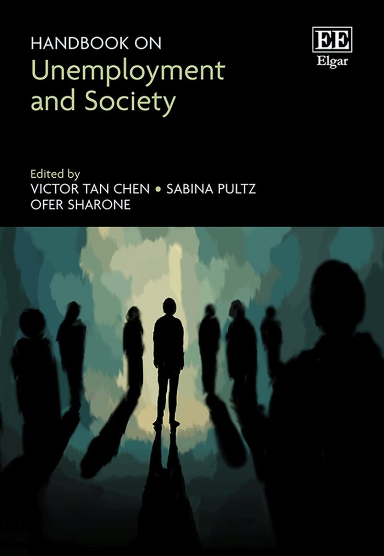 Victor T. Chen, Sabina Pultz, Ofer Sharone - Handbook on Unemployment and Society, Inbunden. Tillgänglighet: Lägg i varukorg