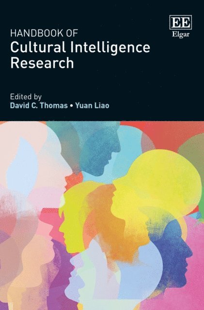 Yuan Liao, David C. Thomas - Handbook of Cultural Intelligence Research, E-bok