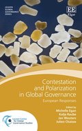 Contestation and Polarization in Global Governance