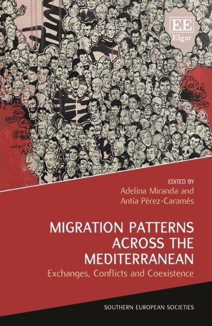 Antia Perez-Carames, Adelina Miranda - Migration Patterns Across the Mediterranean, E-bok