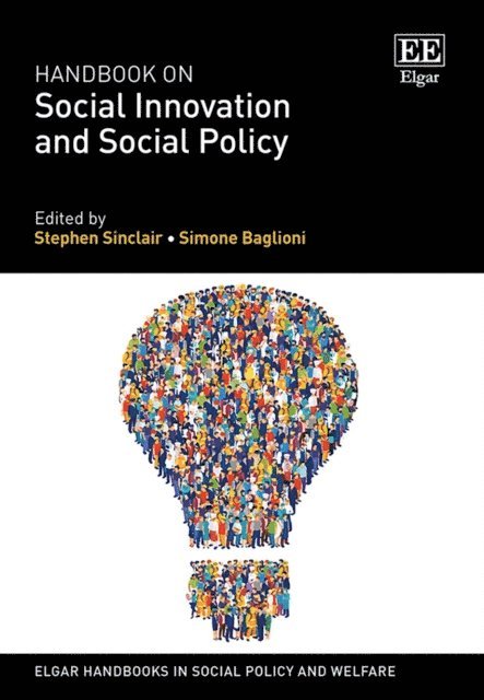 Simone Baglioni, Stephen Sinclair - Handbook on Social Innovation and Social Policy, E-bok