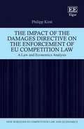 Impact of the Damages Directive on the Enforcement of EU Competition Law