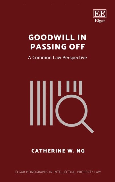Catherine Ng - Goodwill in Passing Off, E-bok