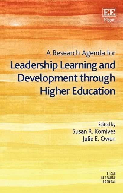 Julie E. Owen, Susan R. Komives - Research Agenda for Leadership Learning and Development through Higher Education, E-bok