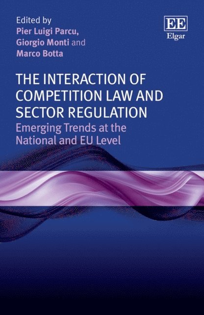 Marco Botta, Giorgio Monti, Pier L. Parcu - Interaction of Competition Law and Sector Regulation, E-bok