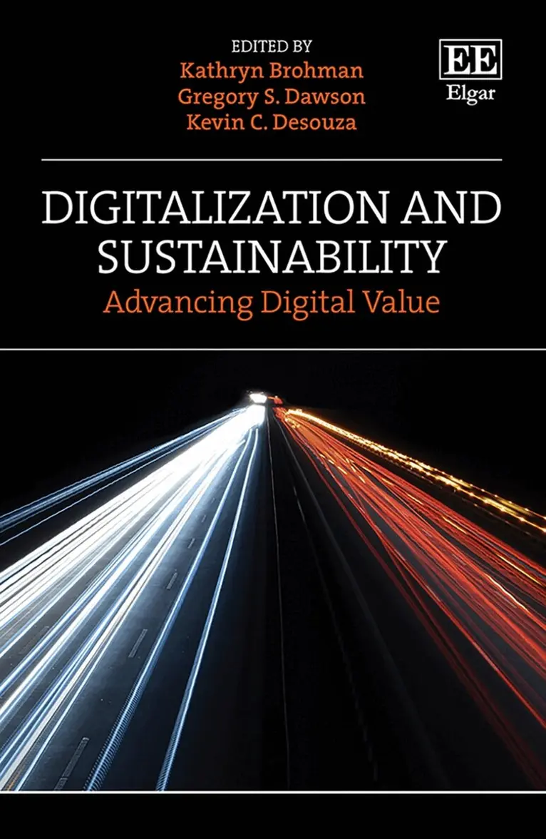M. K. Brohman, Gregory S. Dawson, Kevin C. Desouza - Digitalization and Sustainability, Inbunden. Tillgänglighet: Lägg i varukorg