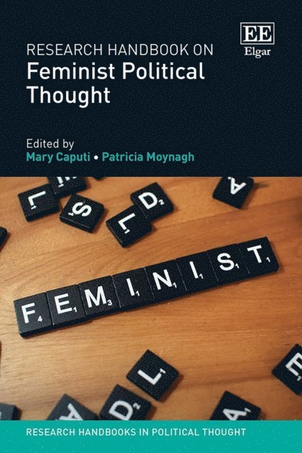 Patricia Moynagh, Mary Caputi - Research Handbook on Feminist Political Thought, E-bok