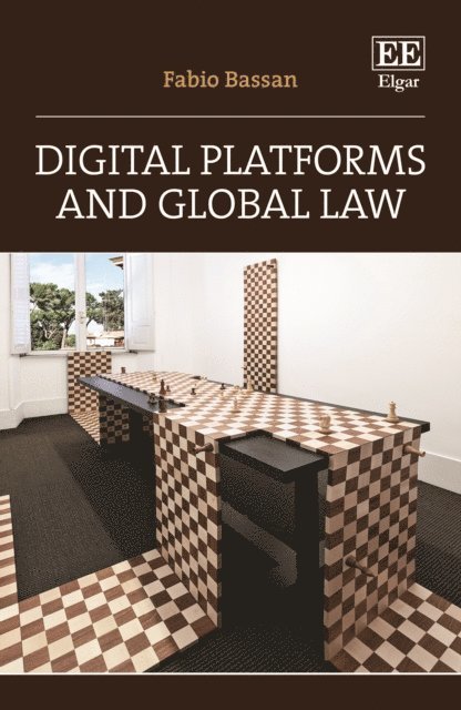 Fabio Bassan - Digital Platforms and Global Law, E-bok