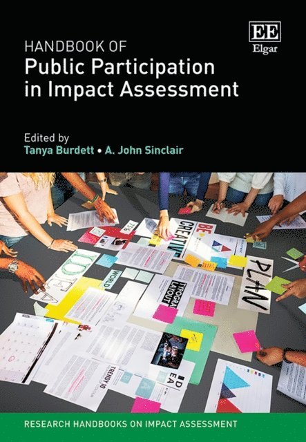 A. John Sinclair, Tanya Burdett - Handbook of Public Participation in Impact Assessment, E-bok