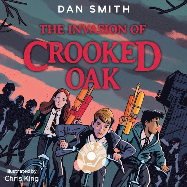 Dan Smith - Invasion of Crooked Oak, Ljudbok