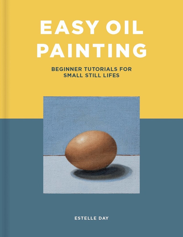 Estelle Day - Easy Oil Painting, Häftad