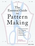 Essential Guide to Pattern Making