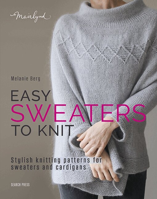 Melanie Berg - Easy Sweaters to Knit, Häftad
