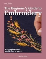 Kate Cross - Beginner’s Guide to Embroidery, Häftad. Tillgänglighet: Kommande