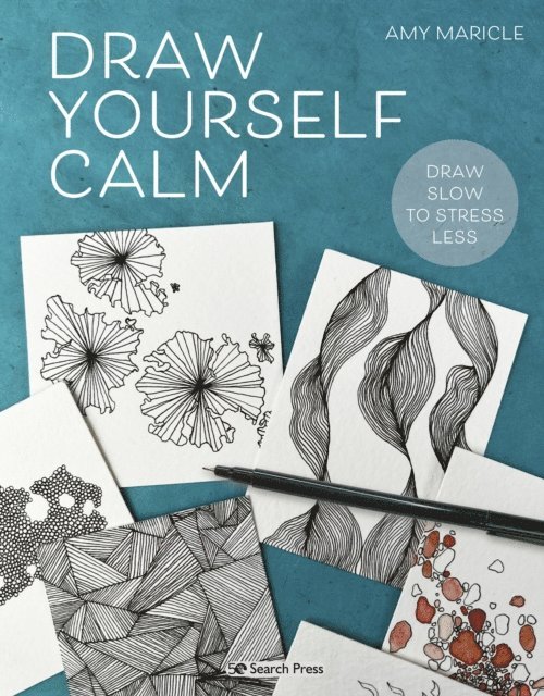 Amy Maricle - Draw Yourself Calm, E-bok