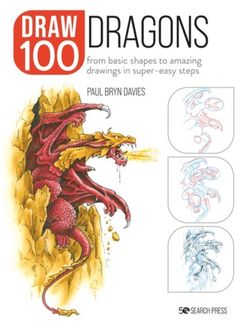 Paul Bryn Davies - Draw 100: Dragons, E-bok