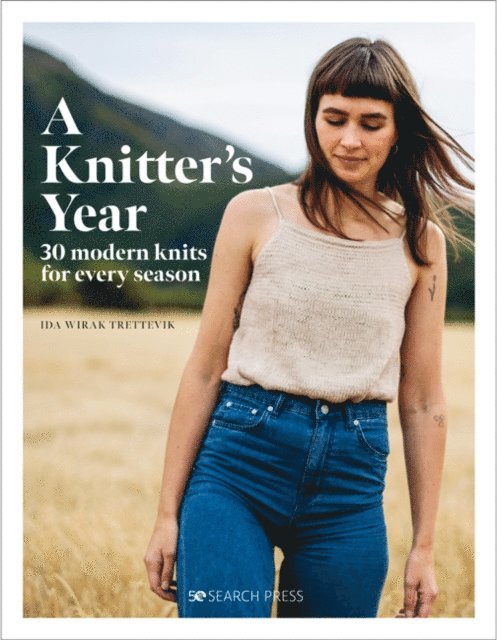 Ida Wirak Trettevik - Knitter's Year, E-bok