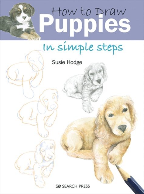 Susie Hodge - How to Draw: Puppies, E-bok