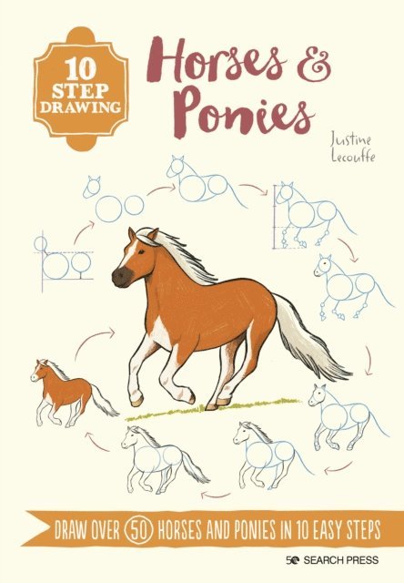 Justine Lecouffe - 10 Step Drawing: Horses & Ponies, E-bok
