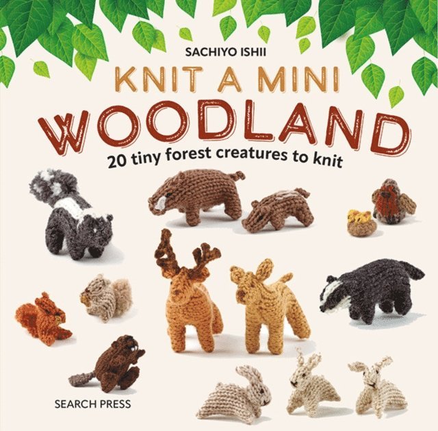 Sachiyo Ishii - Knit a Mini Woodland, E-bok