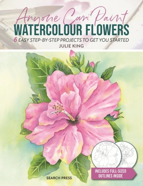 Julie King - Anyone Can Paint Watercolour Flowers, E-bok