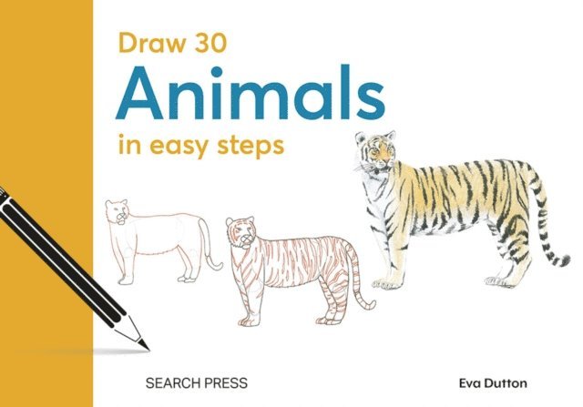 Jonathan Newey, Susie Hodge, Polly Pinder, Eva Dutton - Draw 30: Animals, E-bok
