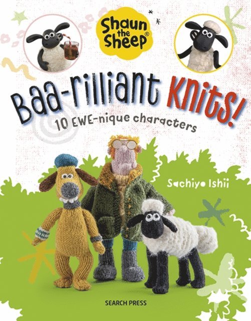Aardman, Sachiyo Ishii - Shaun the Sheep: Baa-rilliant Knits!, E-bok