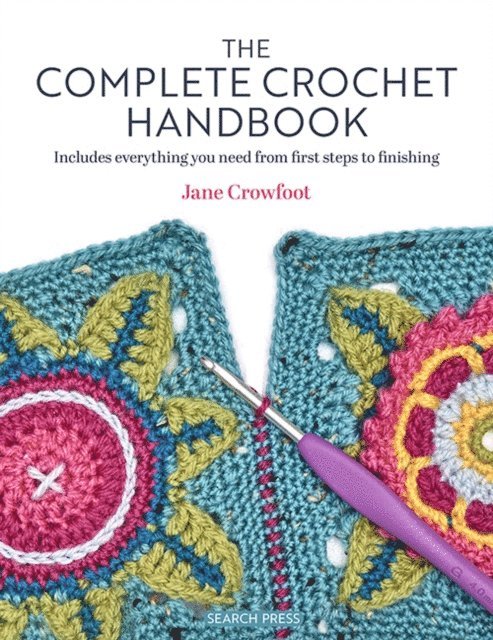 Jane Crowfoot - Complete Crochet Handbook, E-bok