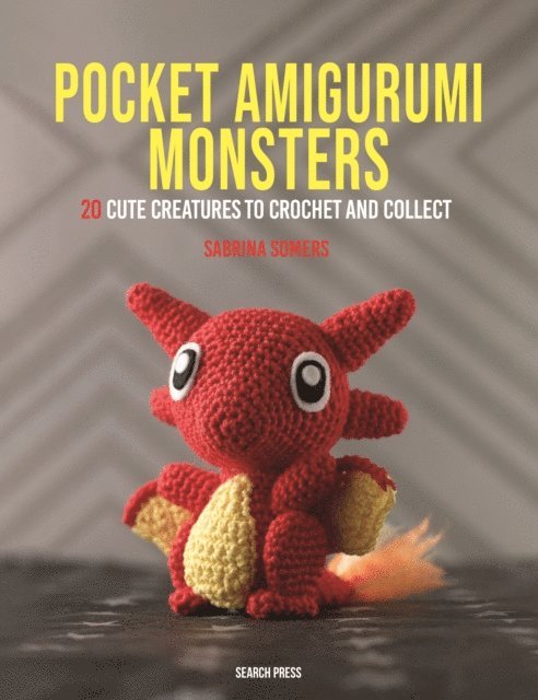 Sabrina Somers - Pocket Amigurumi Monsters, E-bok
