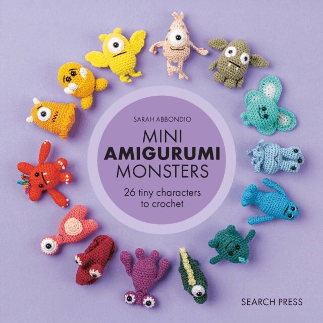 Sarah Abbondio - Mini Amigurumi Monsters, E-bok