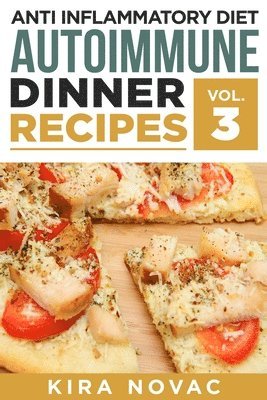 Kira Novac - Anti Inflammatory Diet, Häftad. Tillgänglighet: Lägg i varukorg