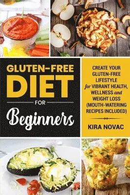 Kira Novac - Gluten-Free Diet for Beginners, Häftad. Tillgänglighet: Lägg i varukorg