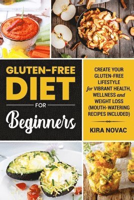 Kira Novac - Gluten-Free Diet for Beginners, Häftad. Tillgänglighet: Lägg i varukorg