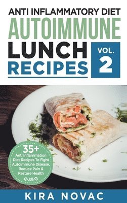 Kira Novac - Anti Inflammatory Diet, Inbunden. Tillgänglighet: Lägg i varukorg