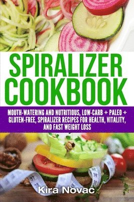 Spiralizer Cookbook