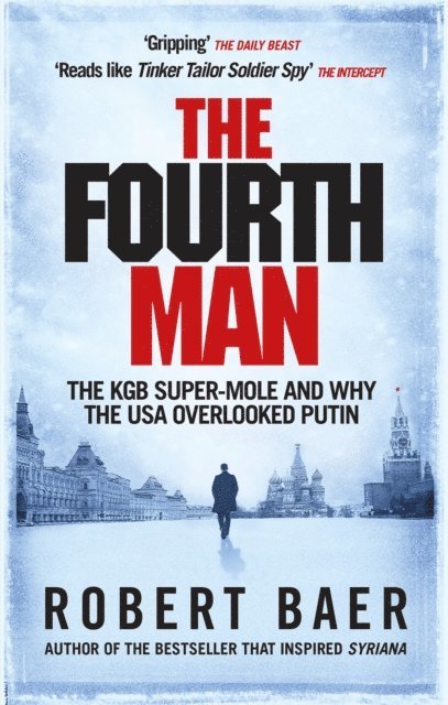 Robert Baer - Fourth Man, E-bok