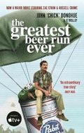 The Greatest Beer Run Ever