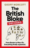 British Bloke, Decoded