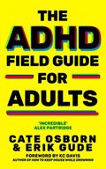 ADHD Field Guide for Adults