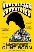 Clint Boon - Manchester Chronicles, Inbunden. Tillgänglighet: Lägg i varukorg